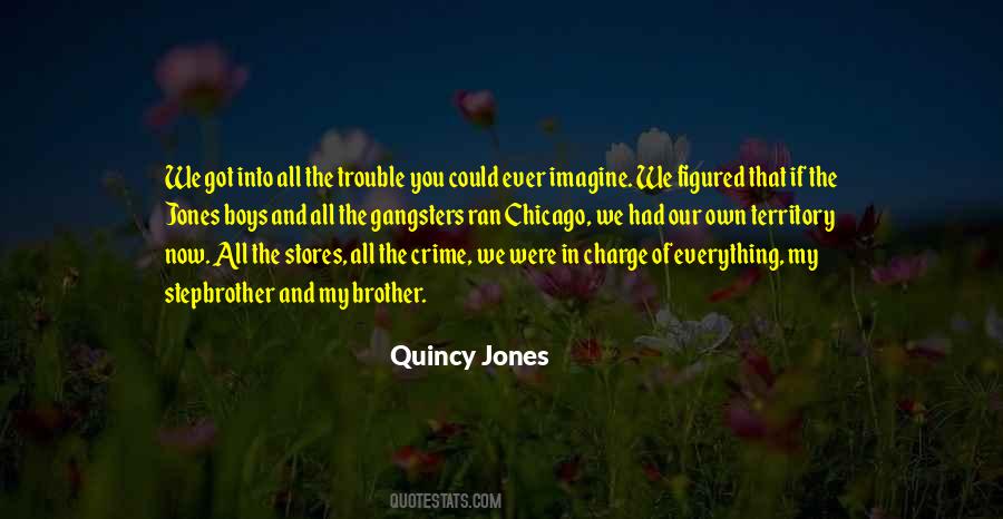 Quotes About Quincy Jones #77994