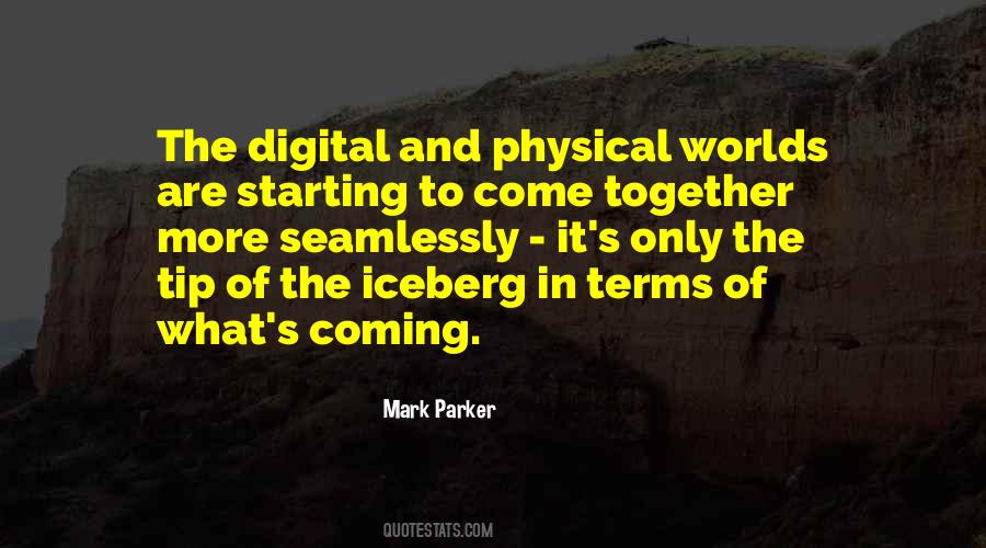 Tip Of Iceberg Quotes #309077