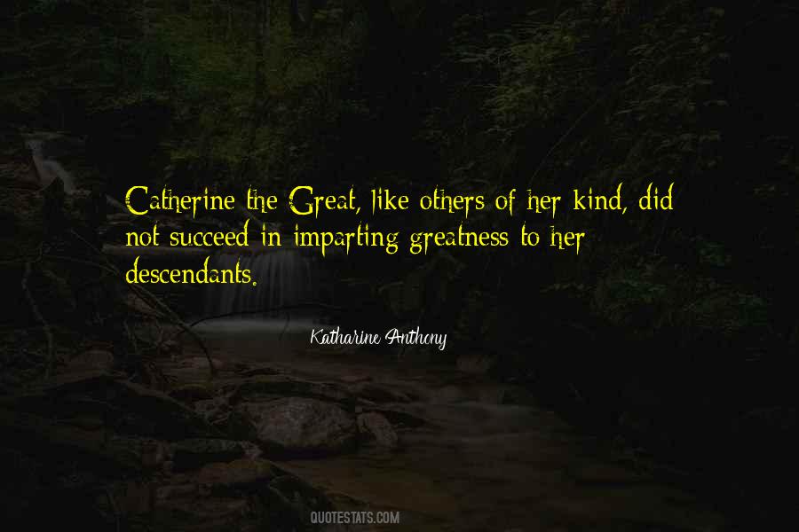 Quotes About Catherine The Great #1591860
