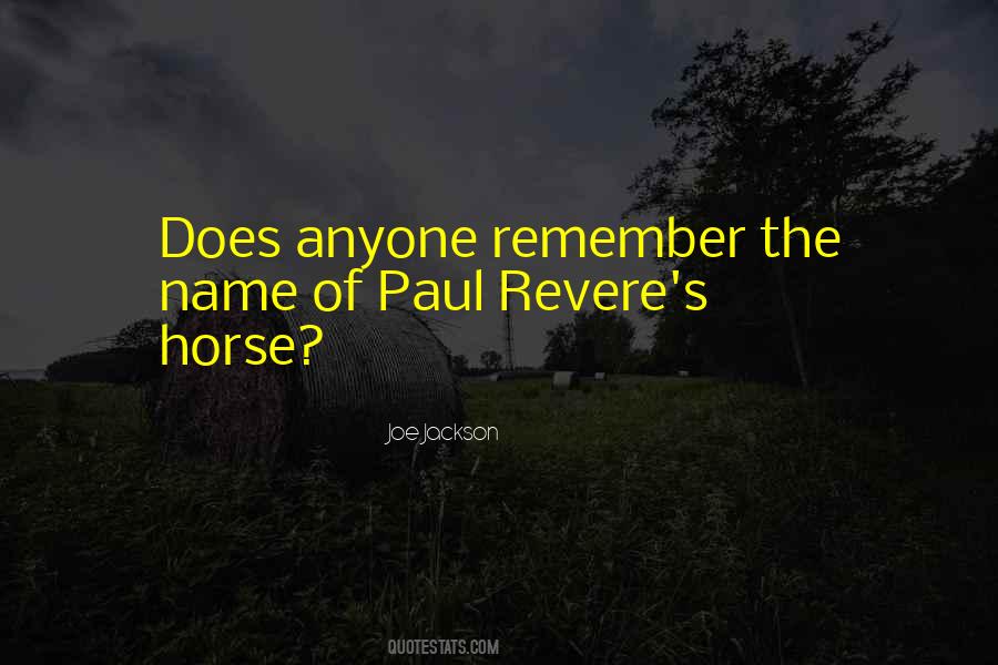 Quotes About Paul Revere #242674