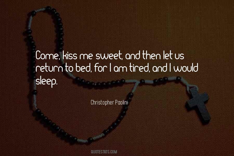Tired And Can't Sleep Quotes #553906