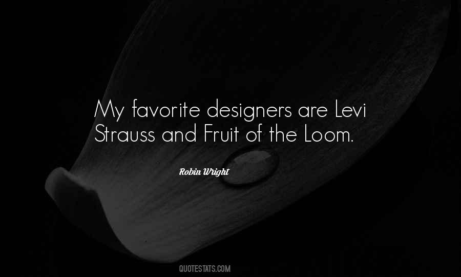 Quotes About Levi Strauss #668354