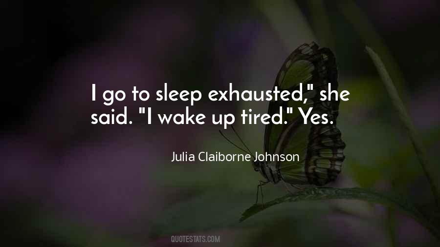 Tired Exhausted Quotes #702629