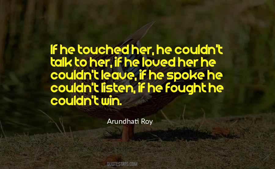 Quotes About Arundhati Roy #13019