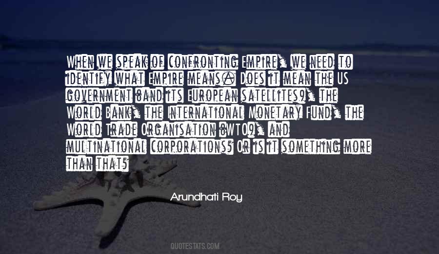 Quotes About Arundhati Roy #133516
