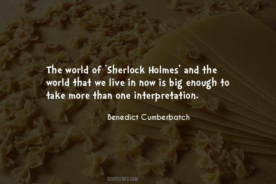 Quotes About Benedict Cumberbatch #382215