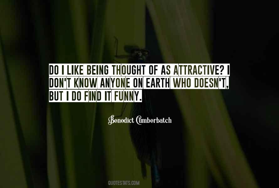 Quotes About Benedict Cumberbatch #610305