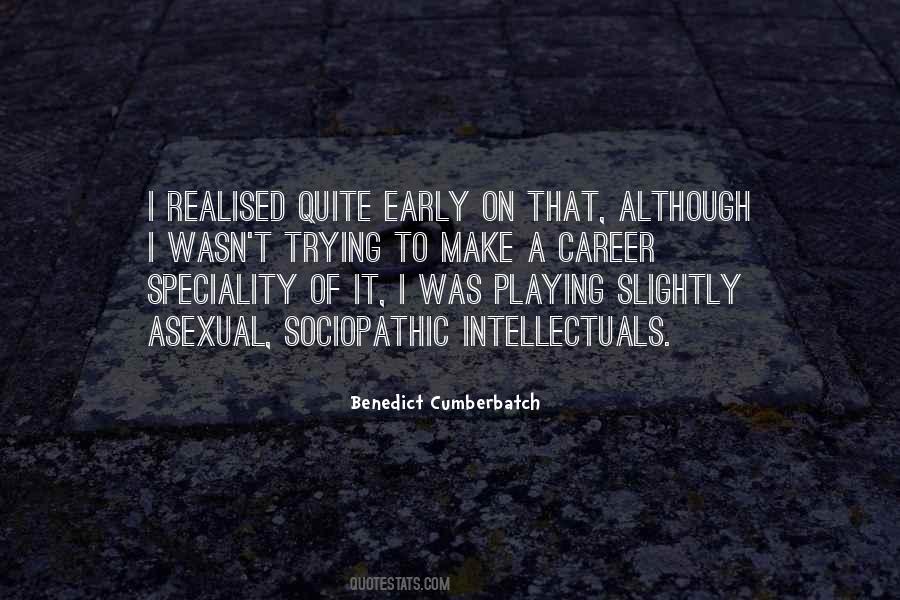 Quotes About Benedict Cumberbatch #74689