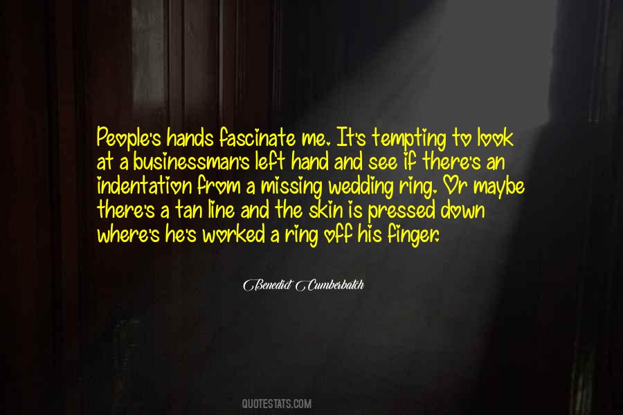 Quotes About Benedict Cumberbatch #93936