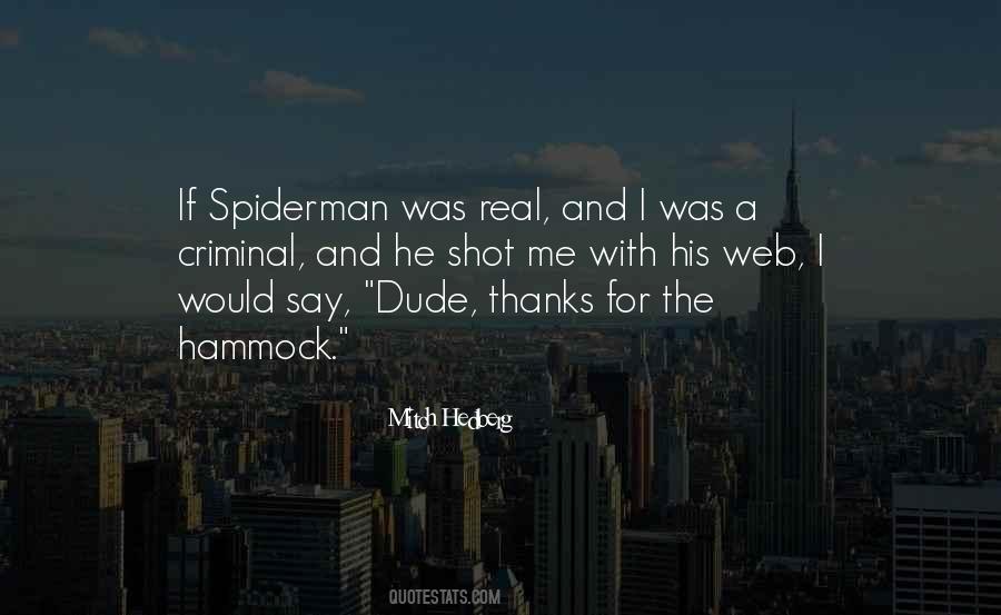 Quotes About Spiderman #413016