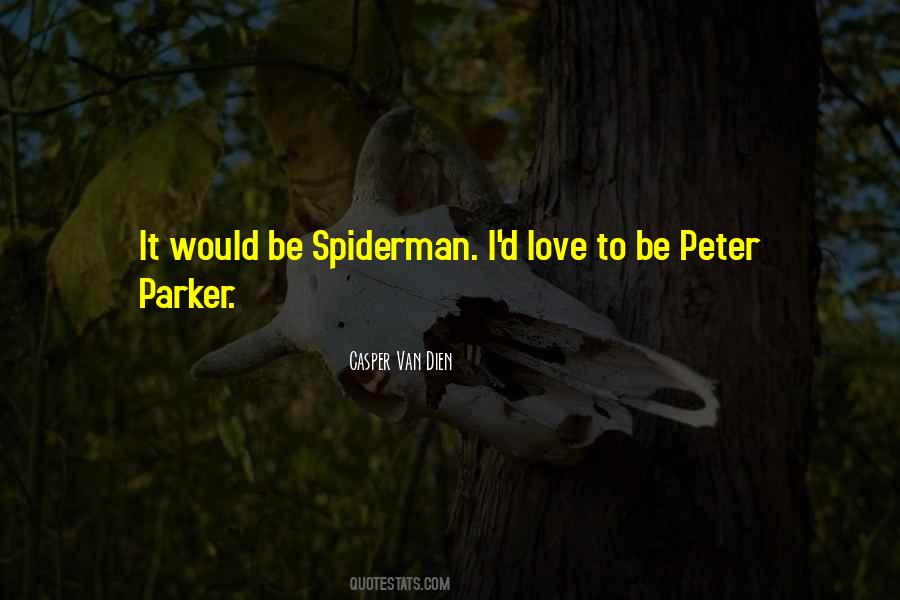 Quotes About Spiderman #732897