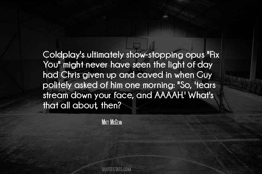 Quotes About Coldplay #1131725