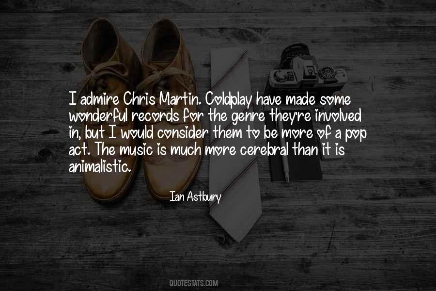 Quotes About Coldplay #1184345