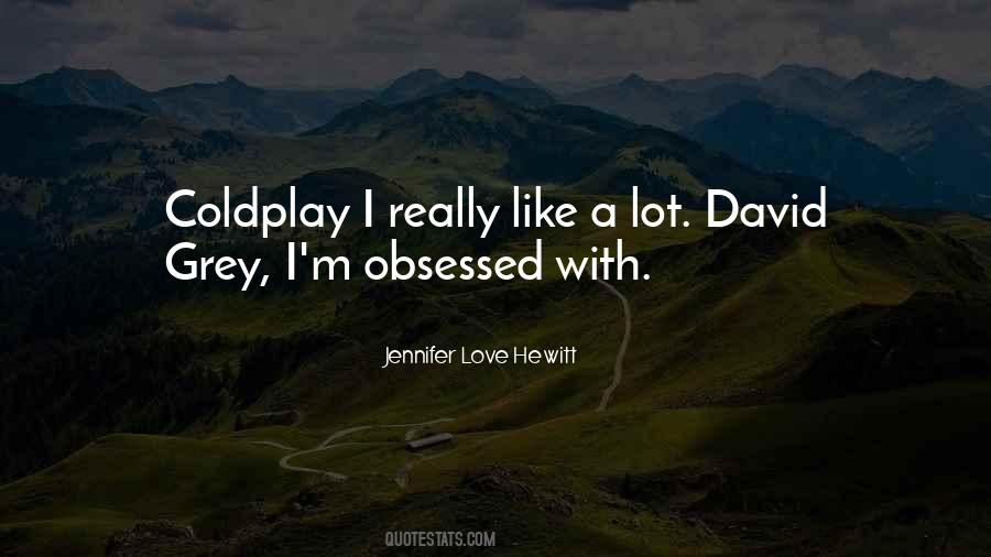 Quotes About Coldplay #1590319