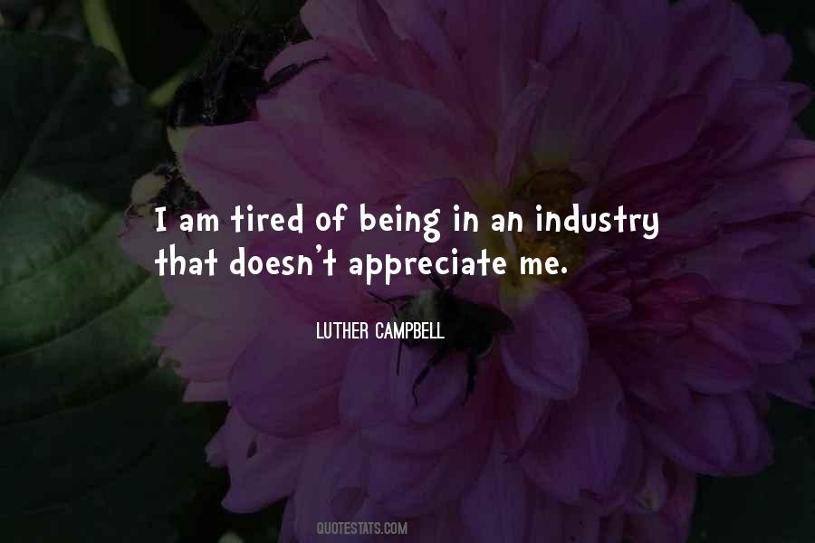Tired Of Being Me Quotes #1253888