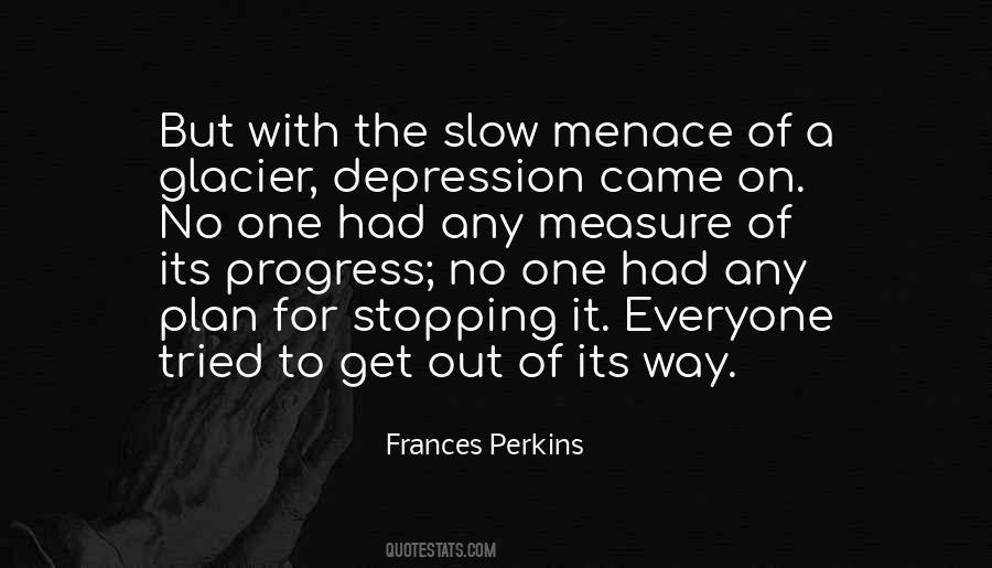 Quotes About Frances Perkins #1487185