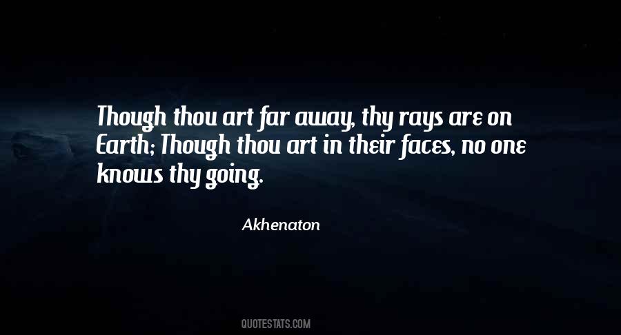 Quotes About Akhenaton #1338418