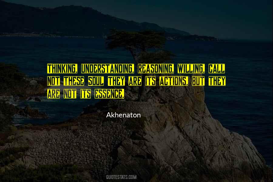 Quotes About Akhenaton #548561