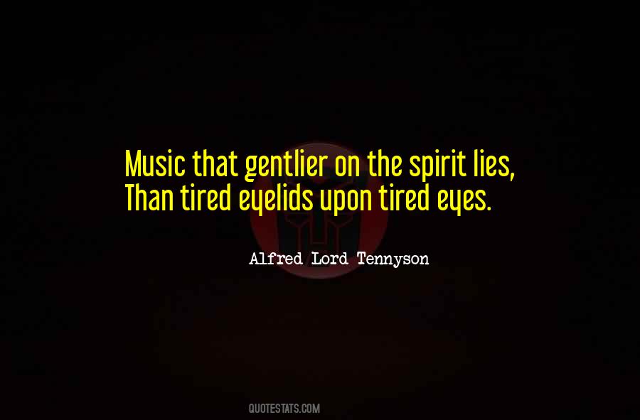 Tired Of Lies Quotes #1834505