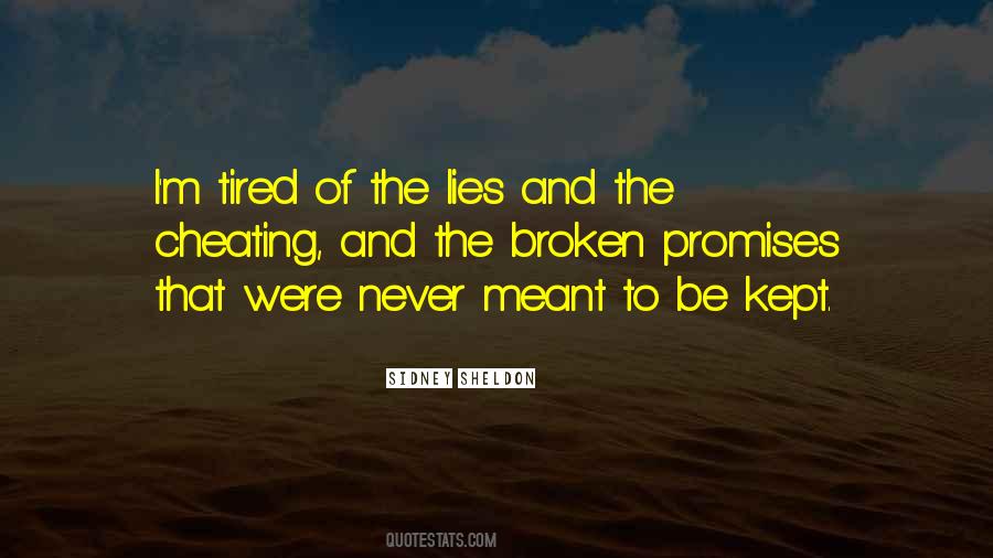 Tired Of Lies Quotes #729597