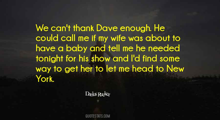 Quotes About Dave #1345706