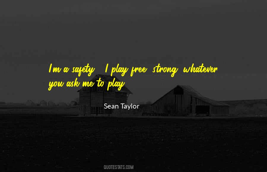 Quotes About Sean Taylor #1025826