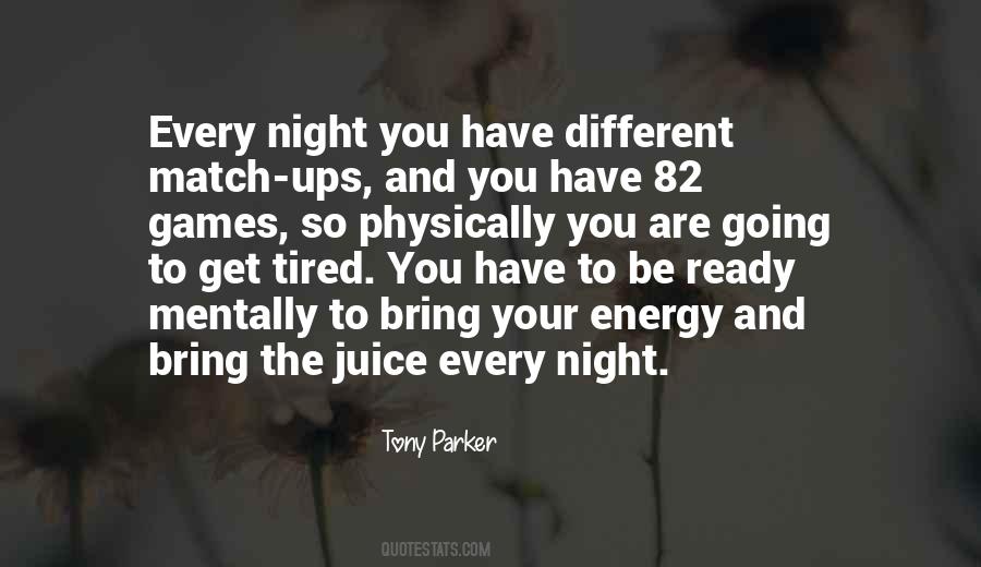 Tired Physically Quotes #263207