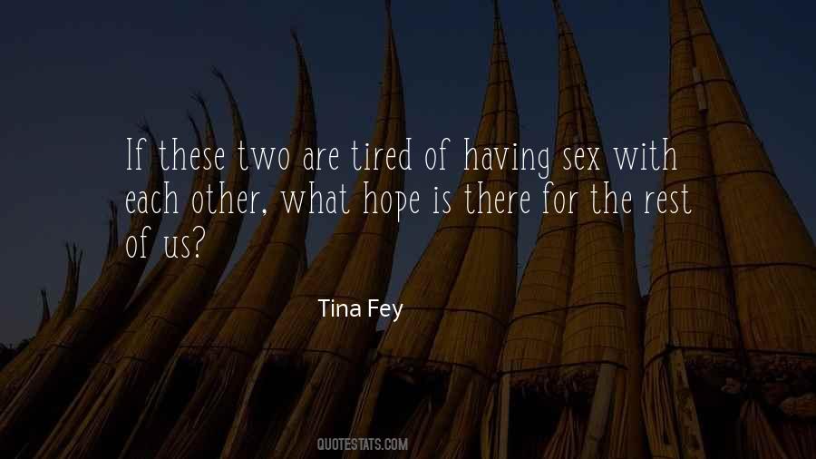Tired- Humor Quotes #1701821