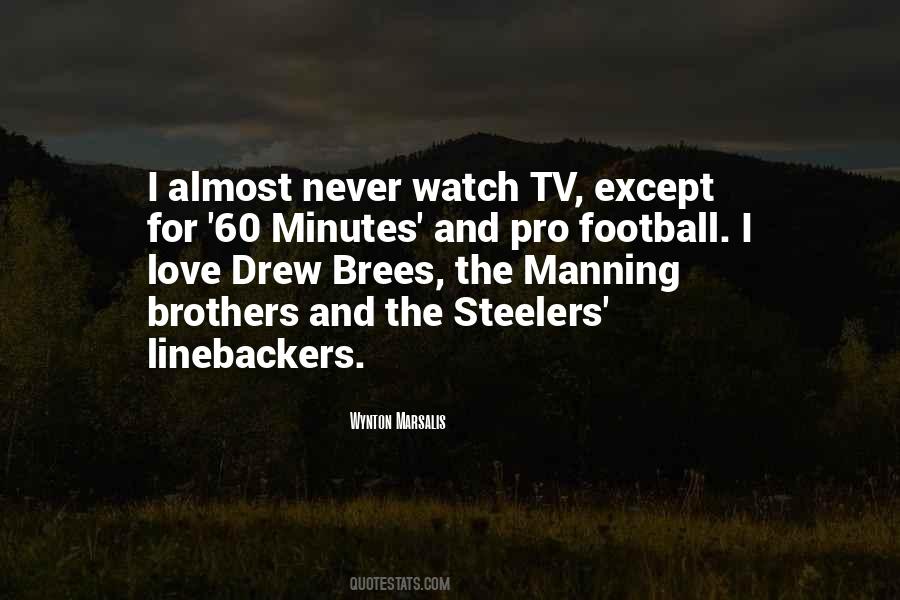 Quotes About Drew Brees #1385605
