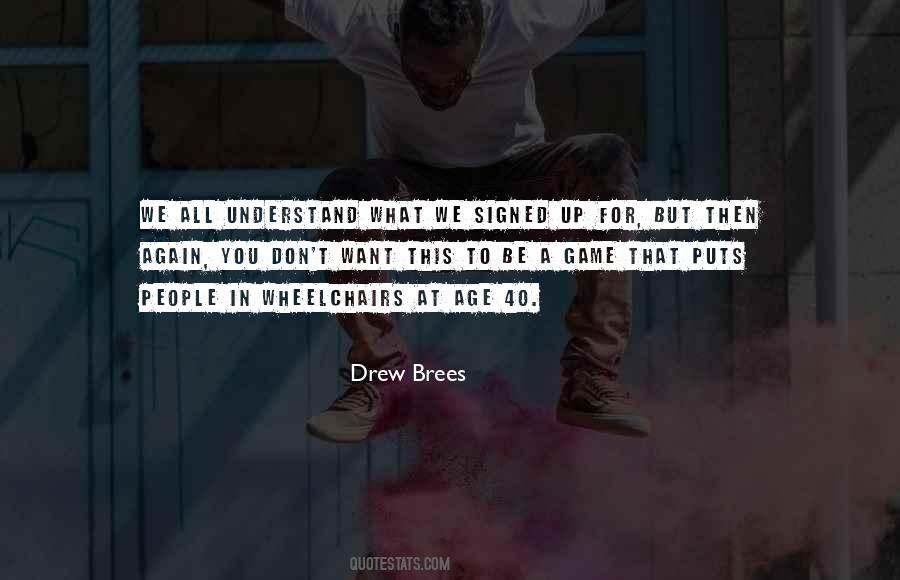 Quotes About Drew Brees #395059