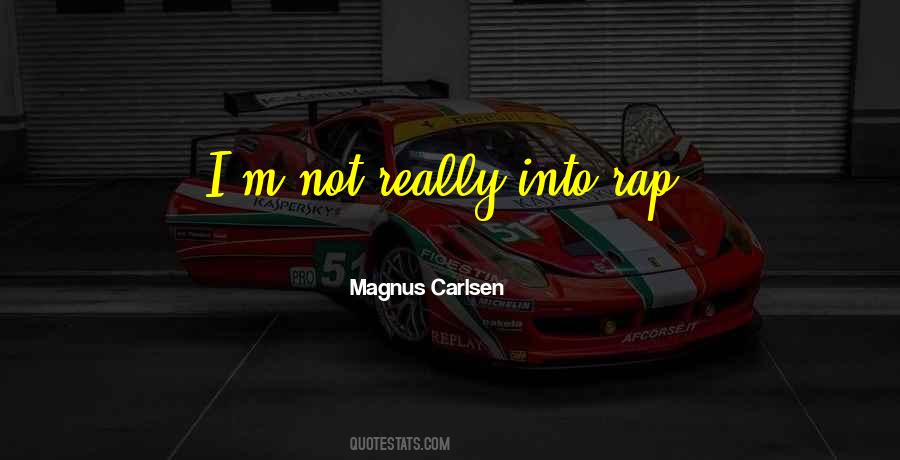 Quotes About Magnus Carlsen #788807