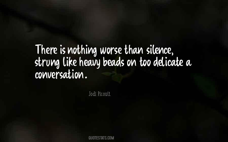 Quotes About Silence #1795079