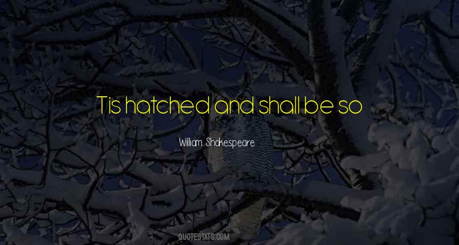 Tis Shakespeare Quotes #1474945