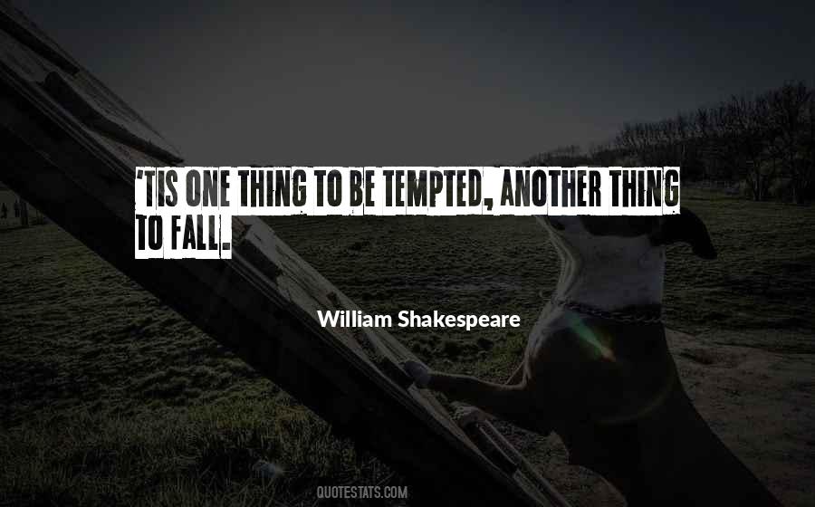 Tis Shakespeare Quotes #330678