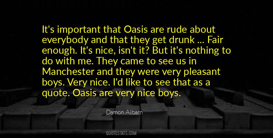 Quotes About Oasis #1138858