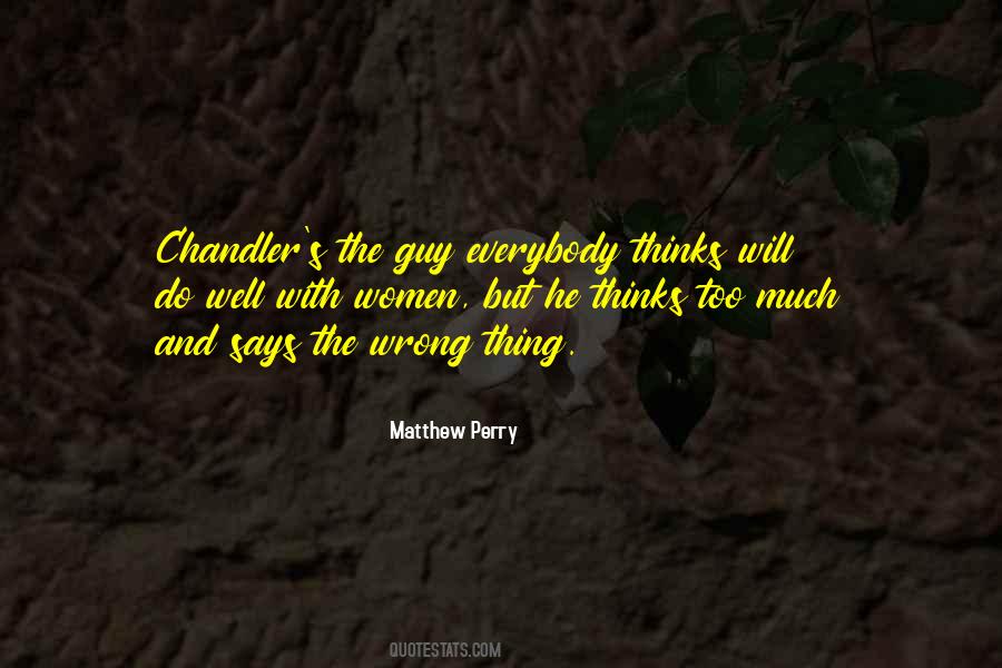 Quotes About Matthew Perry #1417401