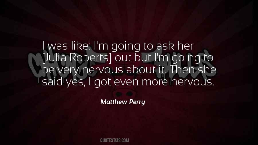 Quotes About Matthew Perry #1627942