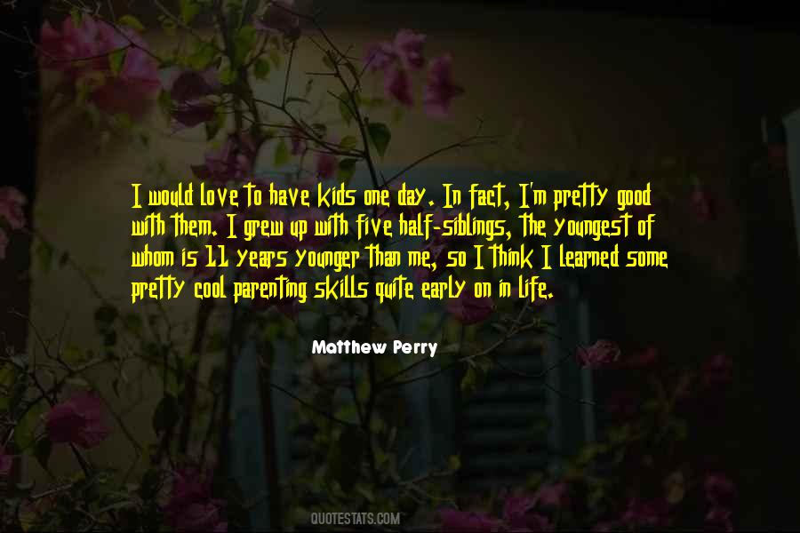 Quotes About Matthew Perry #415931