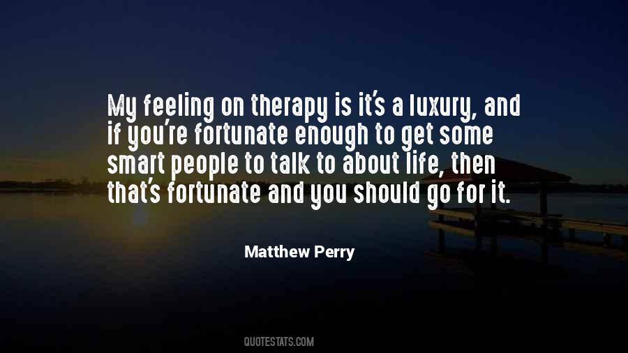 Quotes About Matthew Perry #508638