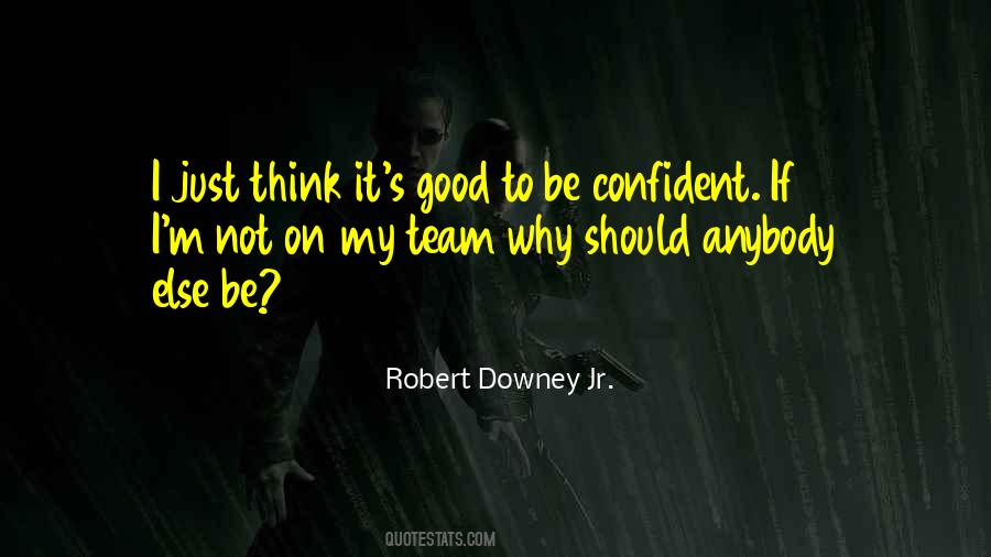 Quotes About Robert Downey Jr #708513