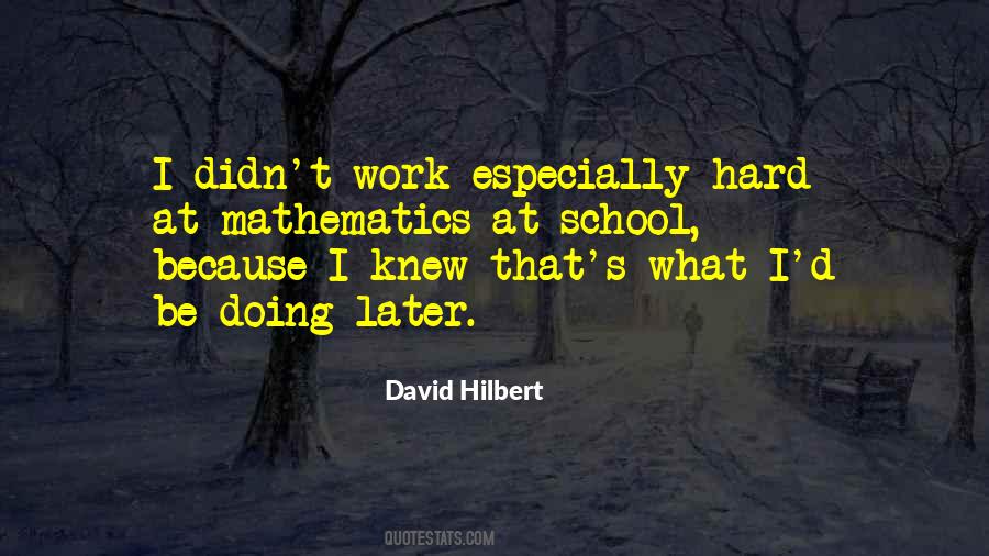 Quotes About David Hilbert #1847516