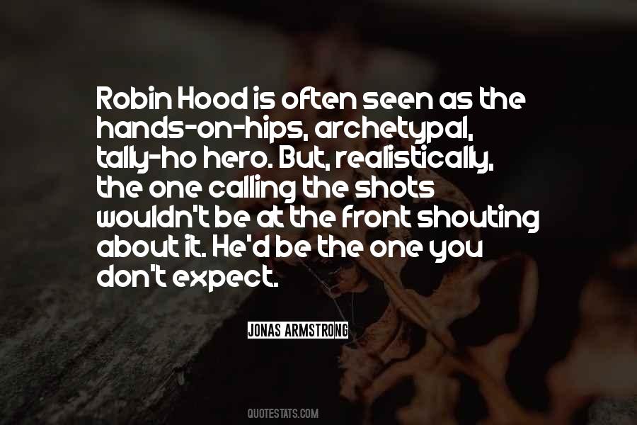 Quotes About Robin Hood #1741719