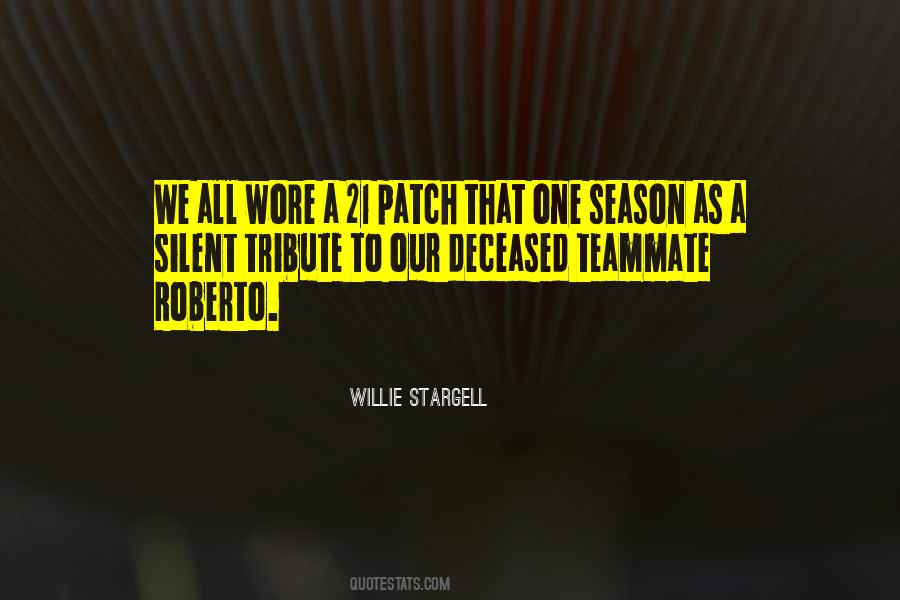 Quotes About Willie Stargell #864463