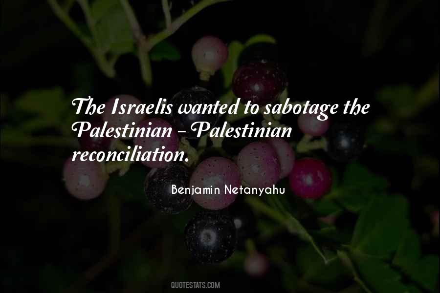 Quotes About Benjamin Netanyahu #1084939 Quotes About Benjamin Netanyahu #1084939
