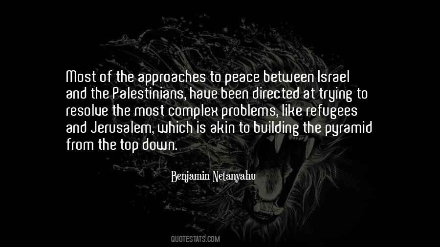 Quotes About Benjamin Netanyahu #561801
