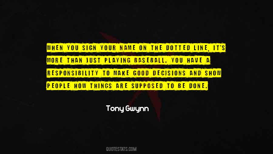 Quotes About Tony Gwynn #1457868