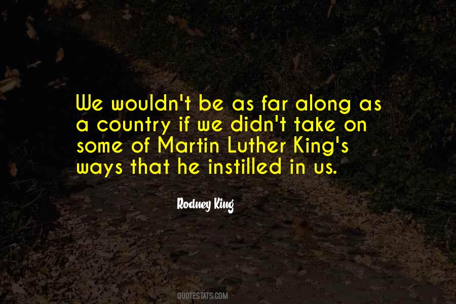 Quotes About Rodney King #932675