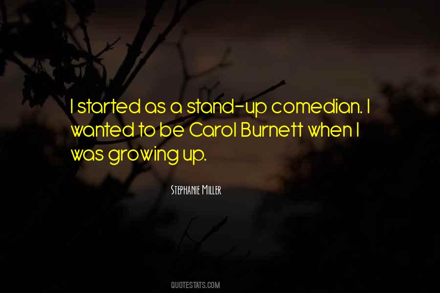 Quotes About Carol Burnett #1401384
