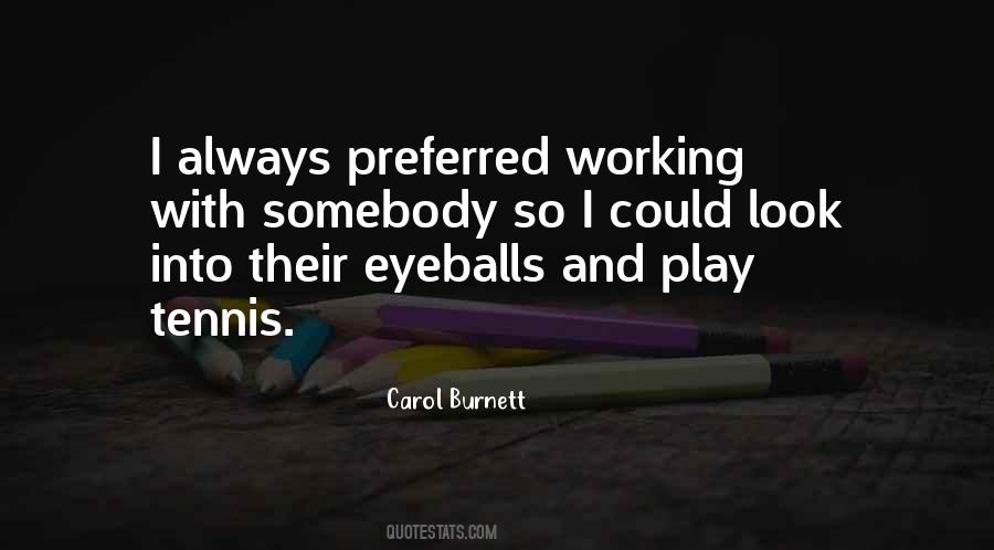 Quotes About Carol Burnett #75297