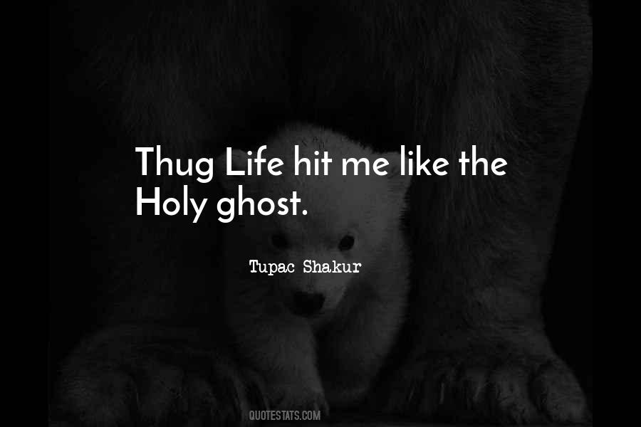 Quotes About Thug Life #920234